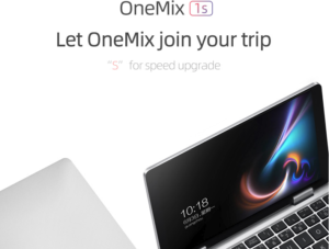 ONE NETBOOK廉価版OneMix 2S？Celeron 3965Y仕様の『OneMix 1S』を発表！geekbuyingでセール開始、ペンセットで＄449.99！発送は7月中旬予定！
